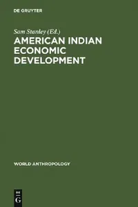 Buy American Indian Economic Development (English, Sam Stanley) — BookShops.in