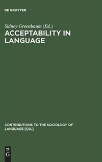 Buy Acceptability in Language (English, Sidney Greenbaum) — BookShops.in