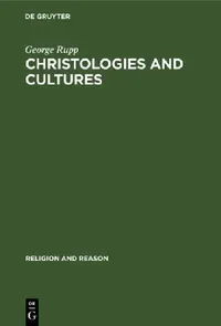 Buy Christologies and Cultures (English, George Rupp) — BookShops.in