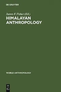 Buy Himalayan Anthropology (English, James F. Fisher) — BookShops.in