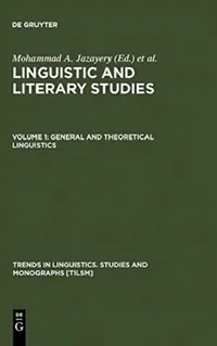 Buy General and Theoretical Linguistics (English, Mohammad A. Jazayery | Edgar C. Polomé | Werner Winter) — BookShops.in