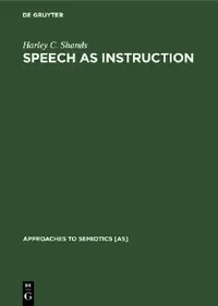 Buy Speech as Instruction (English, Harley C. Shands) — BookShops.in