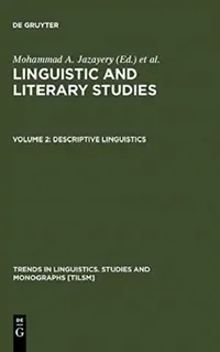 Buy Descriptive Linguistics (English, Mohammad A. Jazayery | Edgar C. Polomé | Werner Winter) — BookShops.in