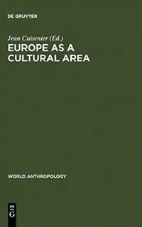 Buy Europe as a Cultural Area (English, Jean Cuisenier) — BookShops.in