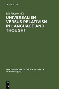 Buy Universalism Versus Relativism in Language and Thought (English, Rik Pinxten) — BookShops.in