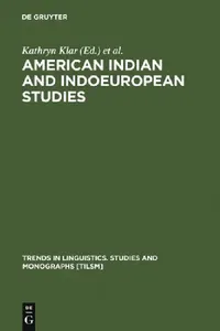 Buy American Indian and Indoeuropean Studies (English, Kathryn Klar | Margaret Langdon | Shirley Silver) — BookShops.in