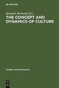 Buy The concept and dynamics of culture (English, Bernardo Bernardi) — BookShops.in