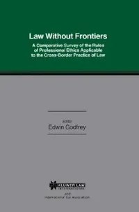 Buy Law W/O Frontiers Comp Survey of Rules Prof Ethics Applicable Cro (English, W. E. M. Godfrey | Edwin Godfrey) — BookShops.in