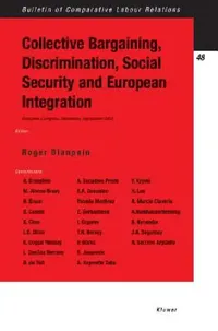 Buy Collective Bargaining, Discrimination, Social Security and European Integration (English, Kluwer Law International) — BookShops.in