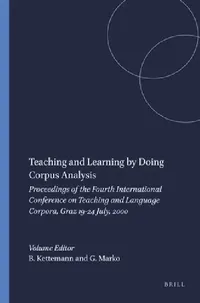 Buy Teaching and Learning by Doing Corpus Analysis (English, Bernhard Kettemann | Georg Marko) — BookShops.in