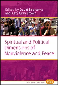 Buy Spiritual and Political Dimensions of Nonviolence and Peace (English, David Boersema | Katy Gray Brown) — BookShops.in