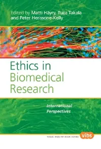 Buy Ethics in Biomedical Research (English, Matti Häyry | Tuija Takala | Peter Herissone-Kelly) — BookShops.in