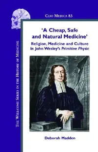 Buy 'A Cheap, Safe and Natural Medicine' (English, Deborah Madden) — BookShops.in