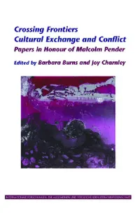 Buy Crossing Frontiers: Cultural Exchange and Conflict by Barbara Burns and Joy Charnley | Rodopi | English Paperback | Literary Theory & Criticism — BookShops.in