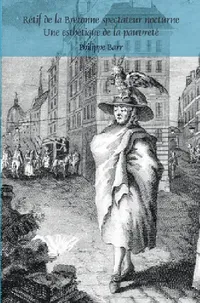 Buy Rétif de la Bretonne spectateur nocturne (English, Philippe Barr) — BookShops.in