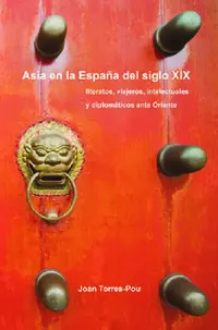 Buy Asia En La España del Siglo XIX (English, Joan Torres-Pou) — BookShops.in