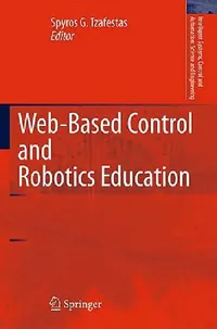 Buy Web-Based Control and Robotics Education (English, Spyros G. Tzafestas) — BookShops.in