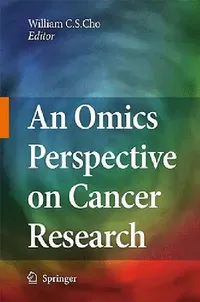 Buy An Omics Perspective on Cancer Research (English, William C. S. Cho) — BookShops.in