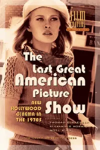 Buy The Last Great American Picture Show (English, Thomas Elsaesser | Noel King | Alexander Horwath) — BookShops.in