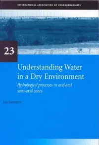Buy Understanding Water in a Dry Environment (English, Simmers Ian) — BookShops.in