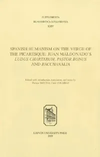 Buy Spanish Humanism on the Verge of the Picaresque (English, Clark Colahan | Warren S. Smith) — BookShops.in