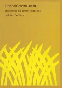 Buy Tropical Grazing Lands (English, R. O. Whyte) — BookShops.in
