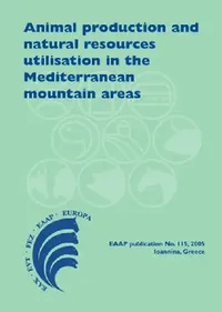 Buy Animal Production and Natural Resources Utilisation in the Mediterranean Mountain Areas (English, A. Georgoudis | A. Rosati | C. Mosconi) — BookShops.in
