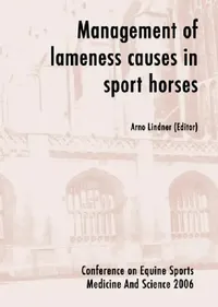 Buy Management of Lameness Causes in Sport Horses (English, Arno Lindner) — BookShops.in