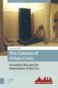 Buy The Cinema of Urban Crisis (English, Lawrence Webb) — BookShops.in