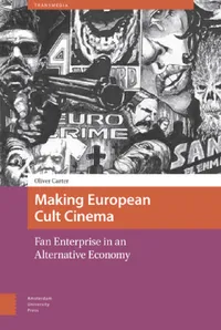 Buy Making European Cult Cinema (English, Oliver Carter) — BookShops.in