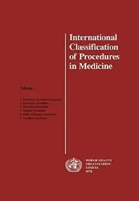 Buy International Classification of Procedures in Medicine (English, World Health Organization) — BookShops.in