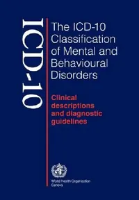 Buy ICD-10 Classification of Mental and Behavioural Disorders (English, World Health Organization) — BookShops.in
