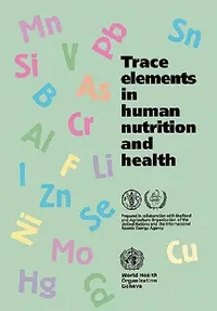 Buy Trace Elements in Human Nutrition and Health (English, Fao | Iaea | Who) — BookShops.in