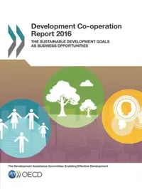 Buy Development Co-Operation Report 2016 (English, OECD) — BookShops.in