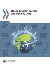 Buy OECD Tourism Trends and Policies 2016 (English, OECD) — BookShops.in
