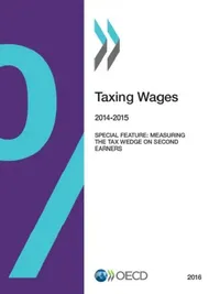 Buy Taxing Wages (English, Organization for Economic Cooperation an) — BookShops.in