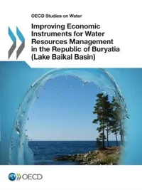 Buy OECD Studies on Water Improving Economic Instruments for Water Resources Management in the Republic (English, Oecd) — BookShops.in