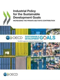 Buy Industrial Policy for the Sustainable Development Goals (English, Oecd) — BookShops.in