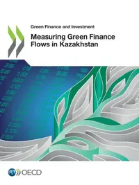 Buy Measuring Green Finance Flows in Kazakhstan (English, Oecd) — BookShops.in
