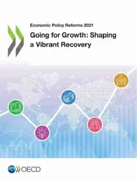 Buy Economic Policy Reforms 2021 (English, Oecd) — BookShops.in