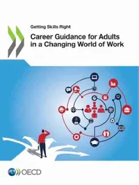 Buy Career Guidance for Adults in a Changing World of Work (English, Oecd) — BookShops.in