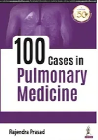 Buy 100 Cases In Pulmonary Medicine (English, Rajendra Prasad) — BookShops.in