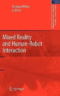 Buy Mixed Reality and Human-Robot Interaction (English, Xiangyu Wang) — BookShops.in