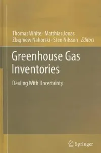 Buy Greenhouse Gas Inventories (English, Thomas White | Matthias Jonas | Zbigniew Nahorski) — BookShops.in