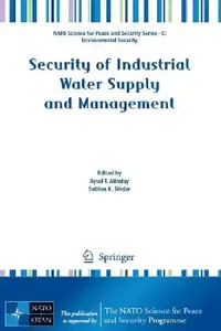 Buy Security of Industrial Water Supply and Management (English, Aysel T. Atimtay | Subhas K. Sikdar) — BookShops.in