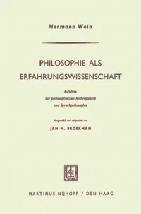 Buy Philosophie ALS Erfahrungswissenschaft (English, Hermann Wein | Jan M. Broekman) — BookShops.in