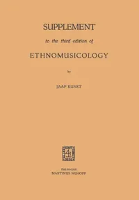 Buy Supplement to the Third Edition of Ethnomusicology (English, Jaap Kunst) — BookShops.in