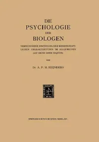 Buy Die Psychologie Der Biologen (English, Albert Franciscus Marinus Reijnders) — BookShops.in