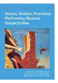 Buy Voices, Bodies, Practices (English, Catherine Laws | William Brooks | David Gorton) — BookShops.in