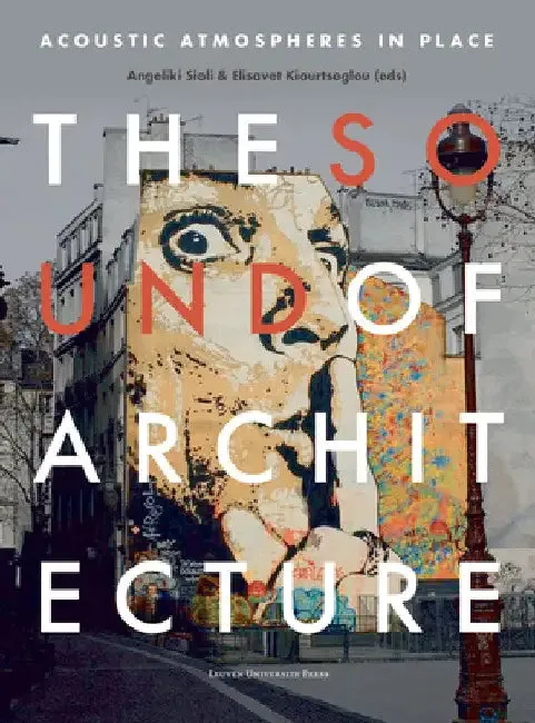 The Sound of Architecture (English, Angeliki Sioli | Elisavet Kiourtsoglou)